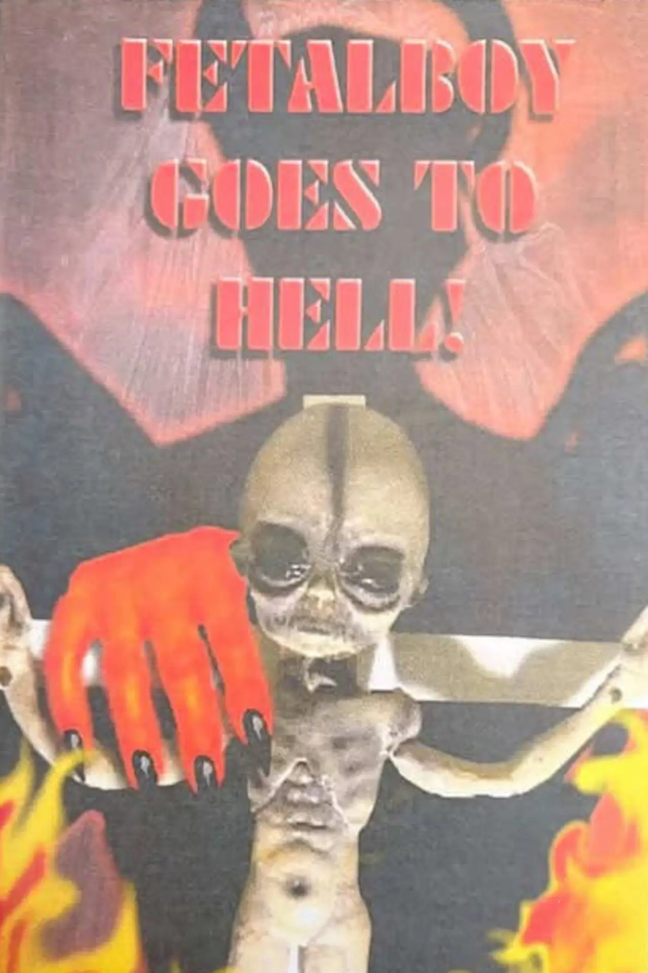 Постер до фільму "Fetalboy Goes to Hell!"