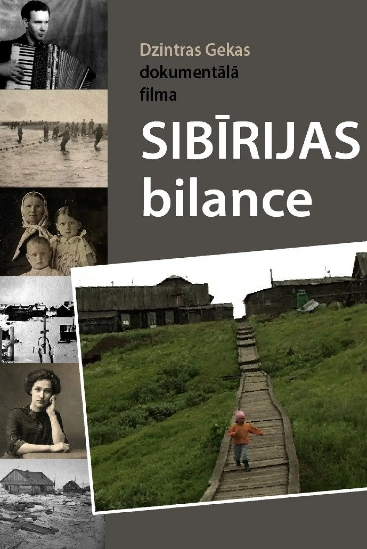 Постер до фільму "Sibīrijas bilance"