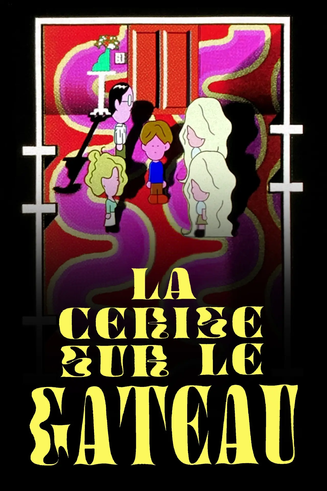 Постер до фільму "La Cerise sur le gâteau"