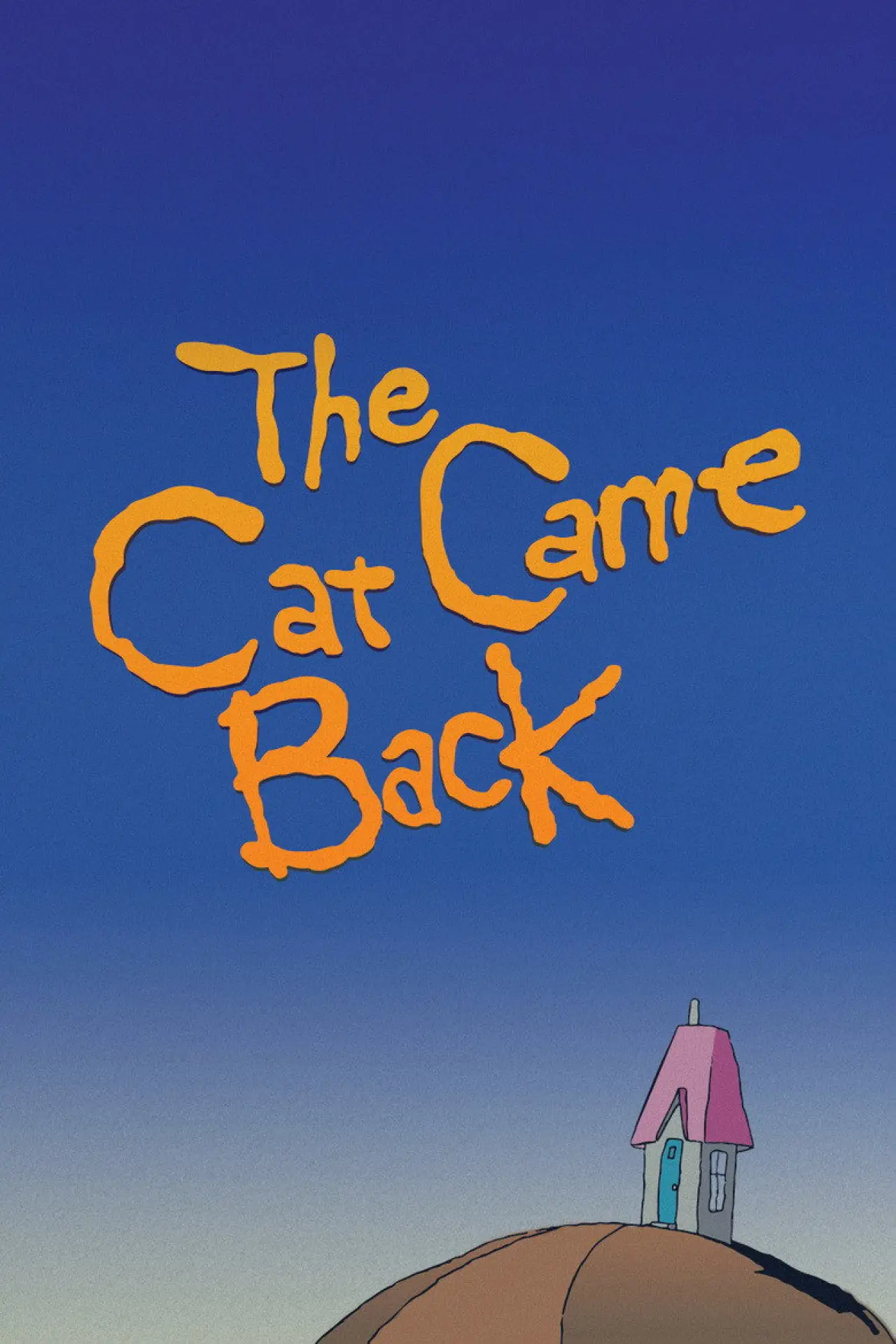 Постер до фільму "The Cat Came Back"