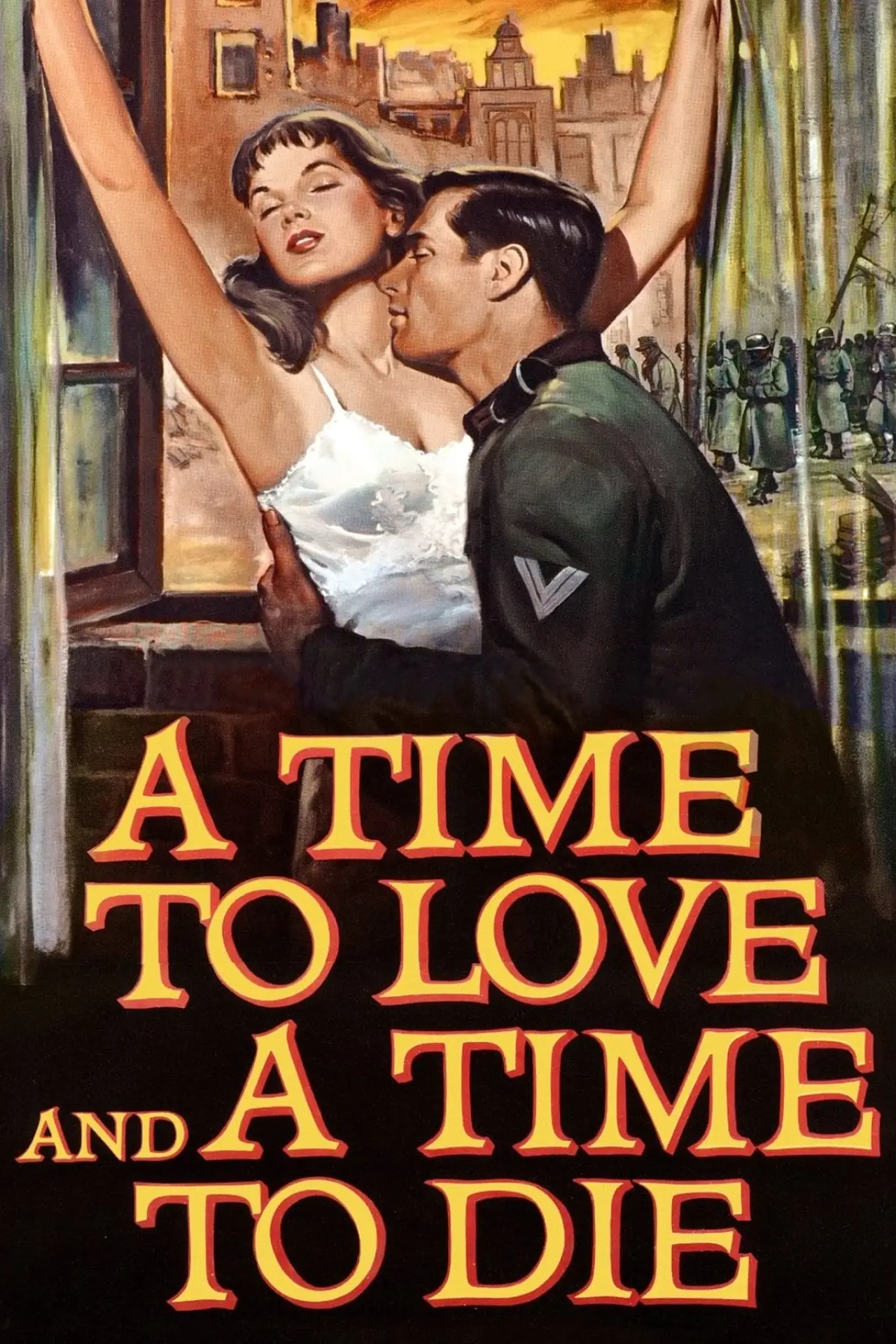 Постер до фільму "A Time to Love and a Time to Die"