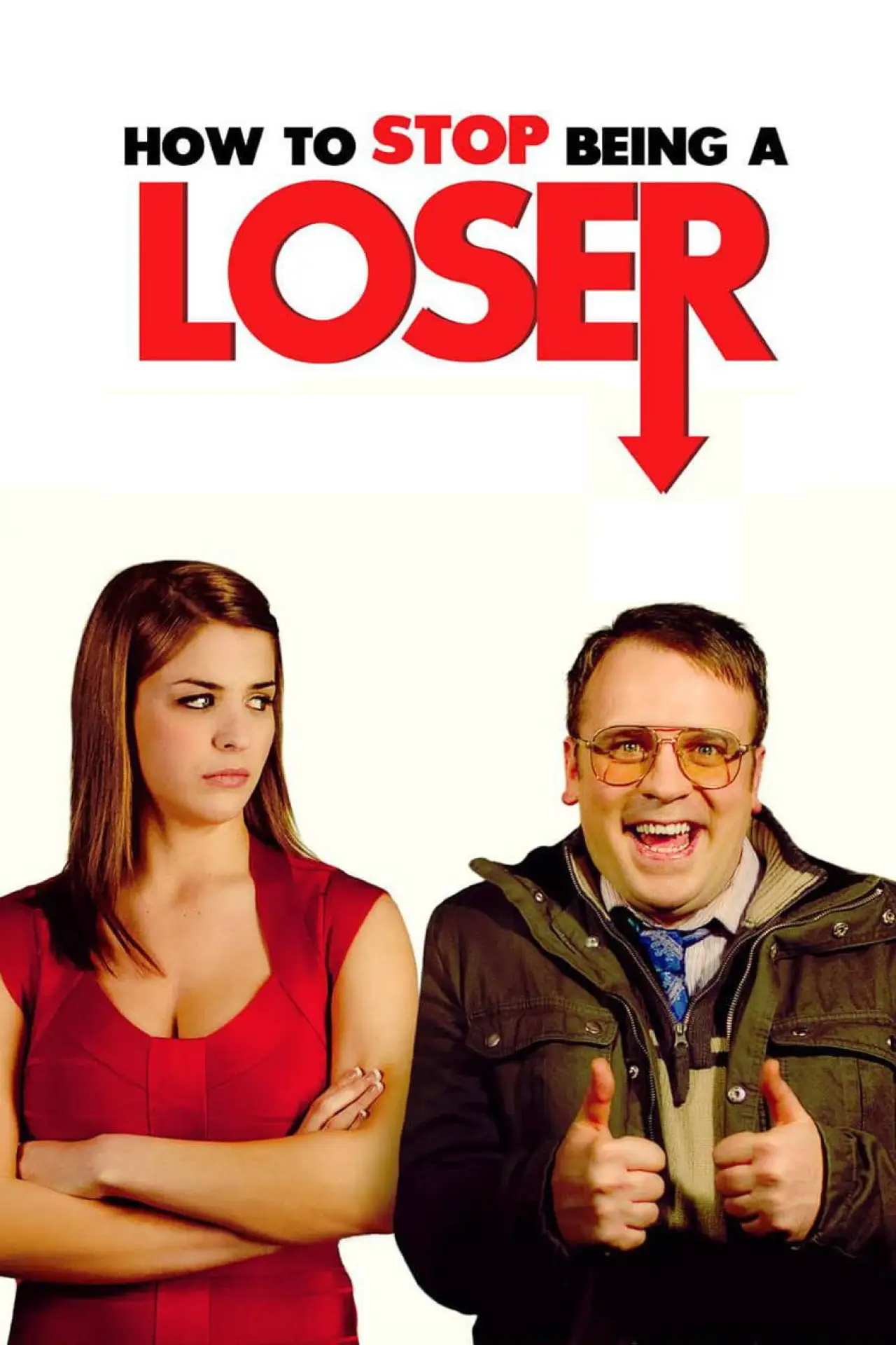 Постер до фільму "How to Stop Being a Loser"