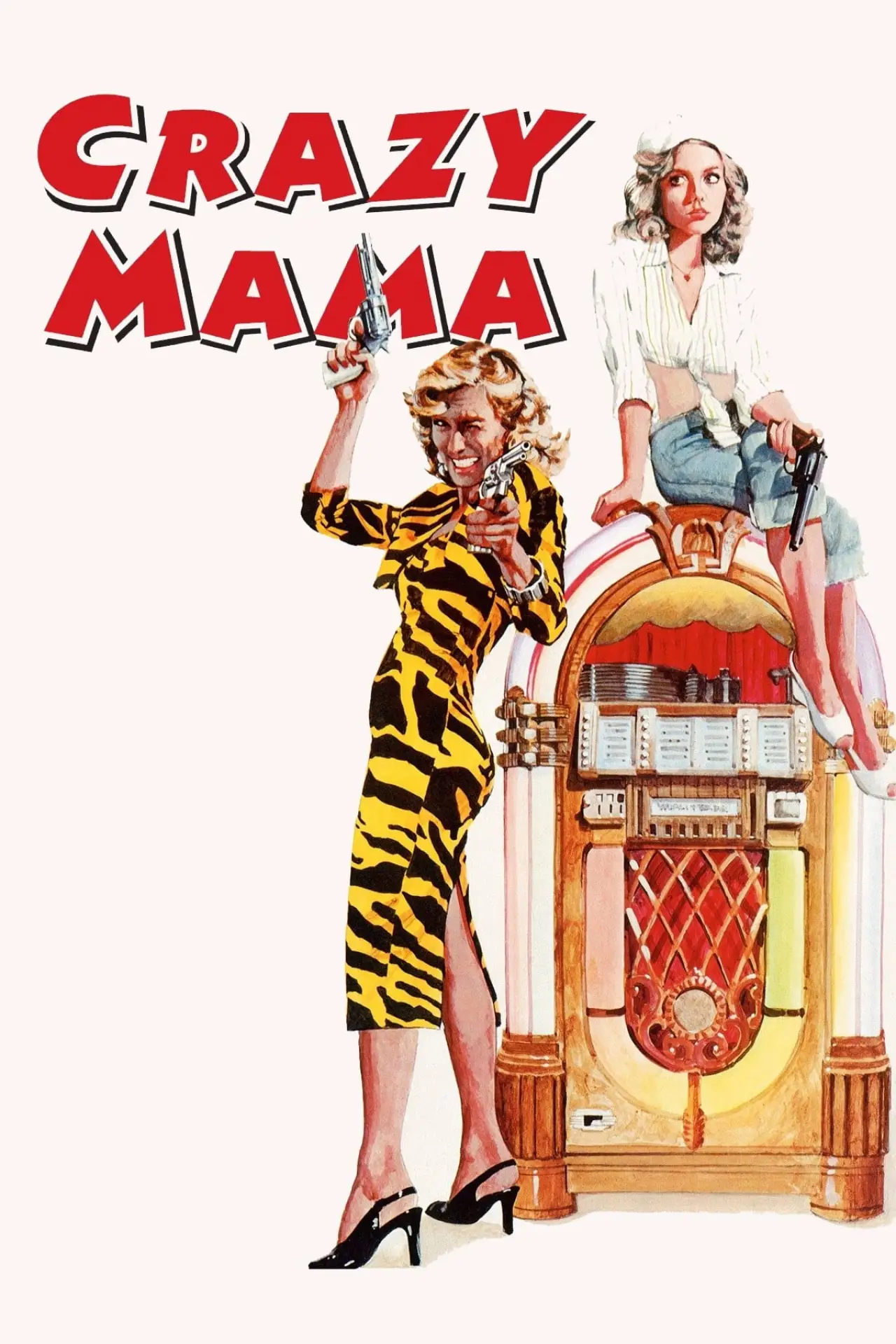 Постер до фільму "Crazy Mama"
