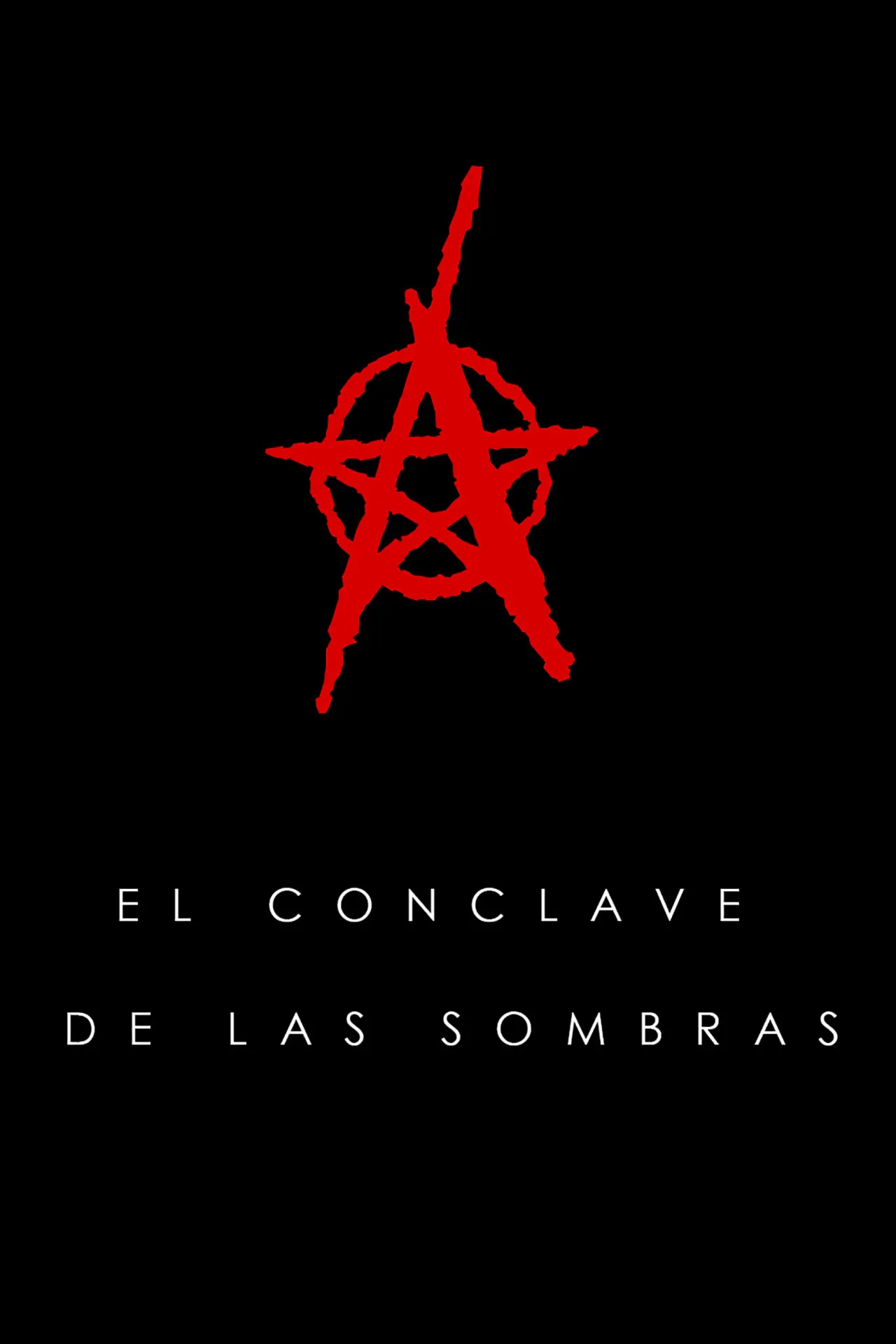 Постер до фільму "El cónclave de las sombras"