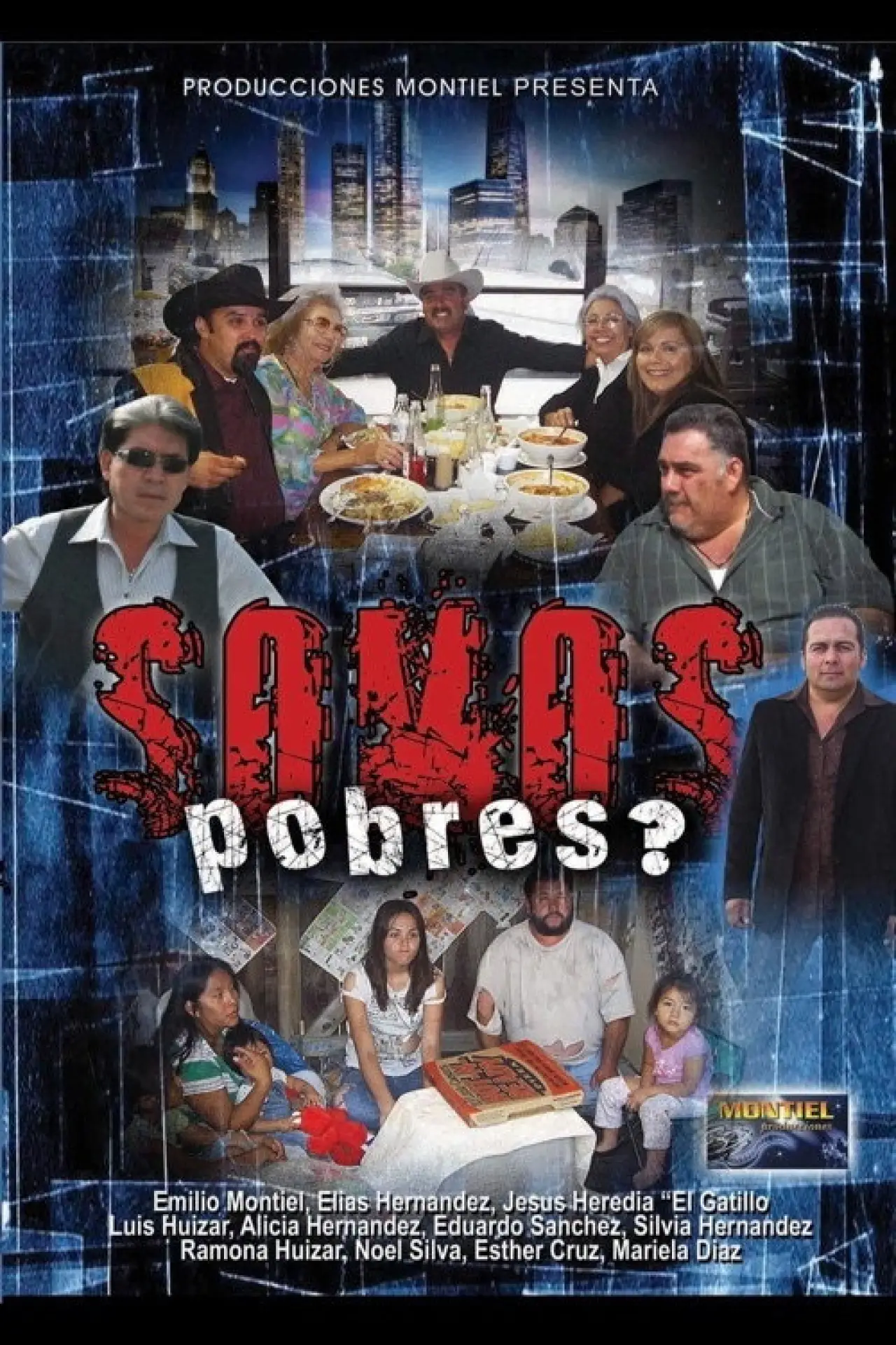 Постер до фільму "¿Somos Pobres?"