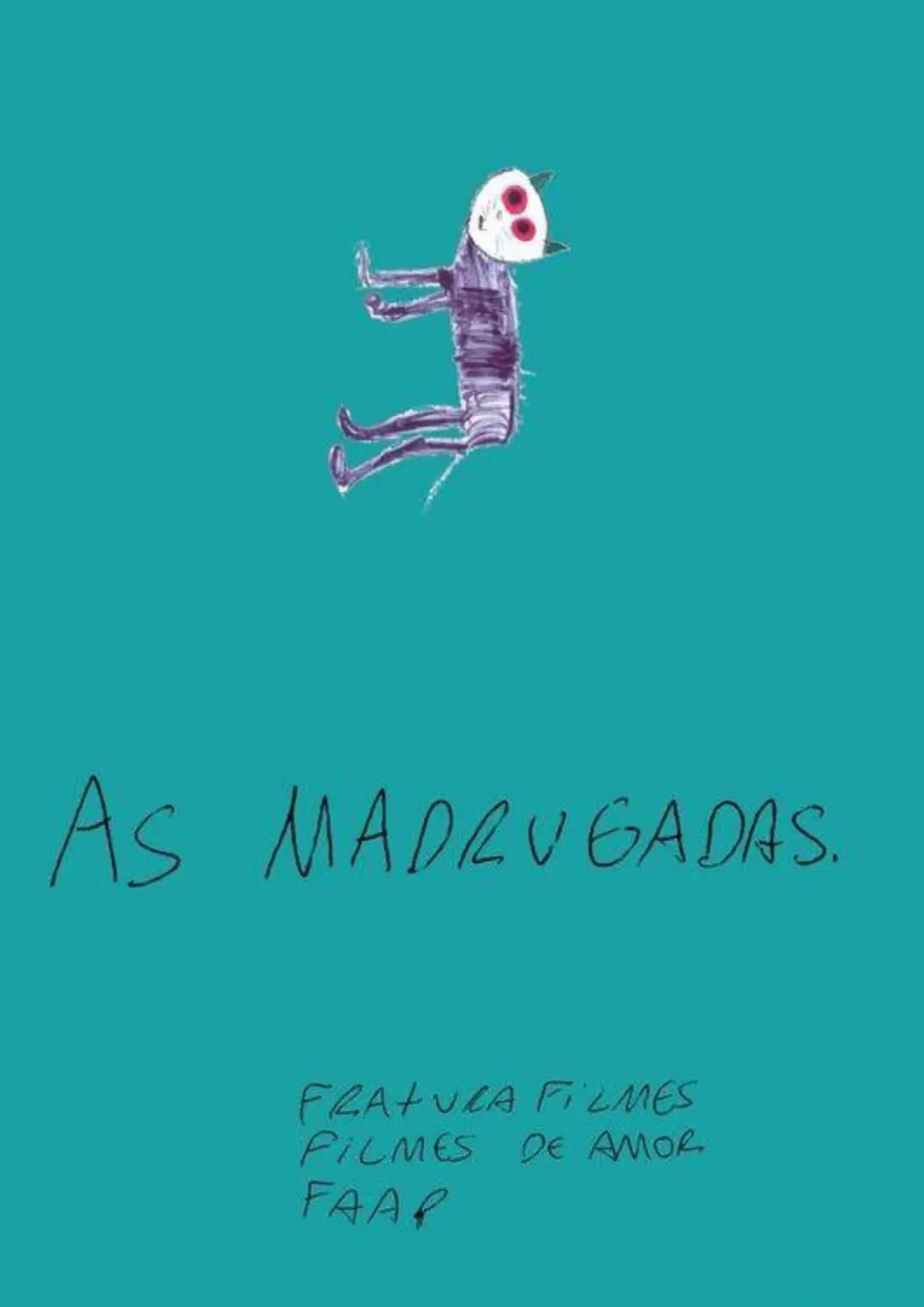 Постер до фільму "As Madrugadas"