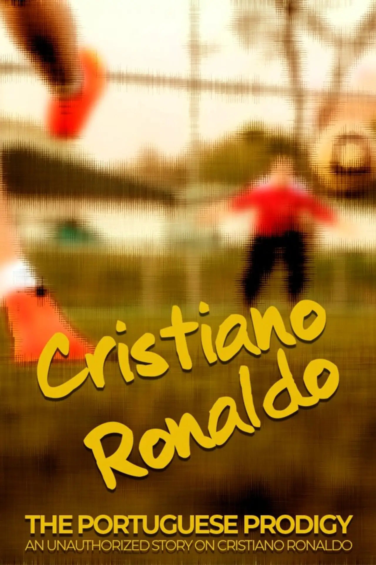 Постер до фільму "Cristiano Ronaldo: The Portuguese Prodigy"
