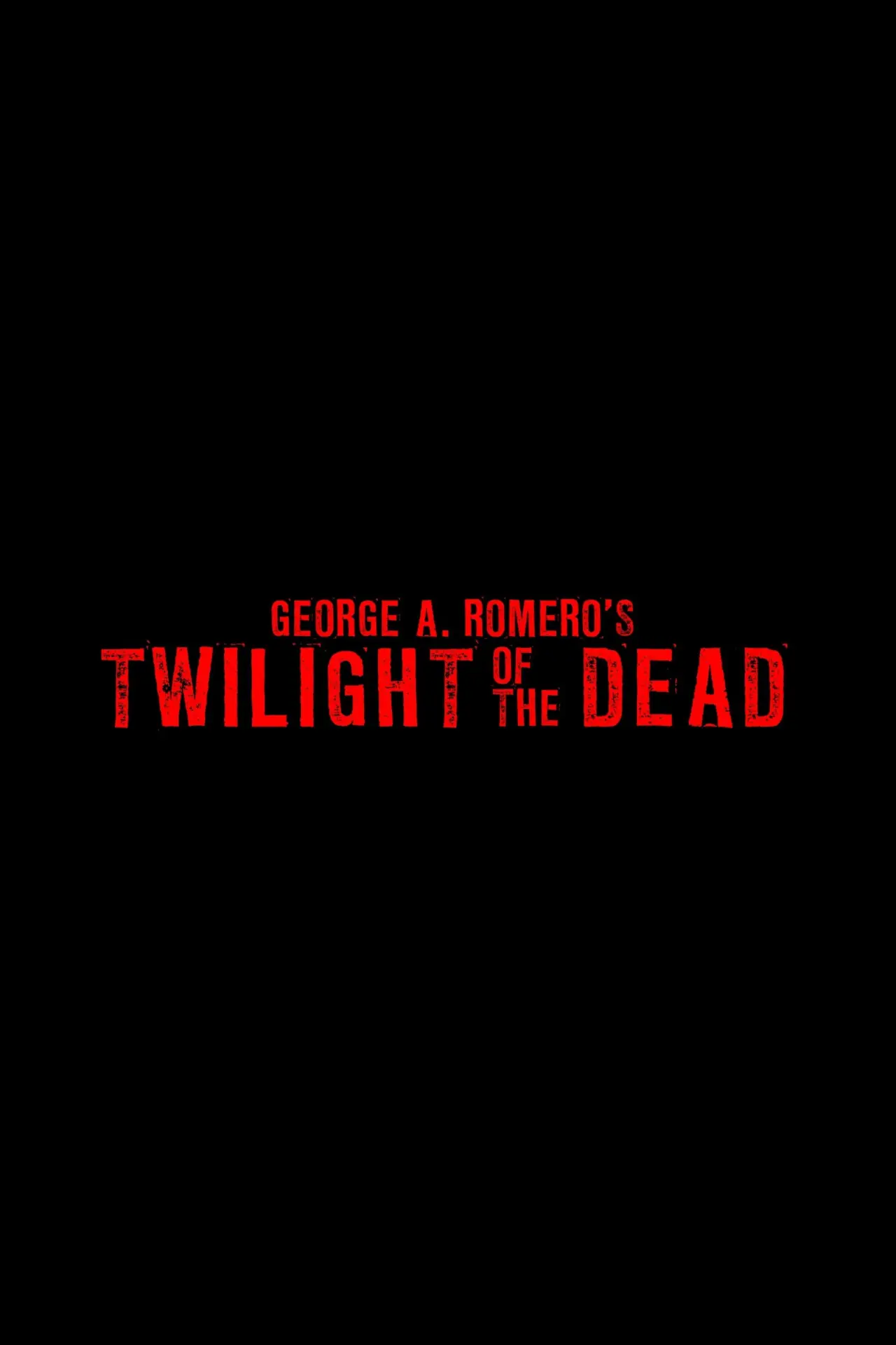 Постер до фільму "Twilight of the Dead"