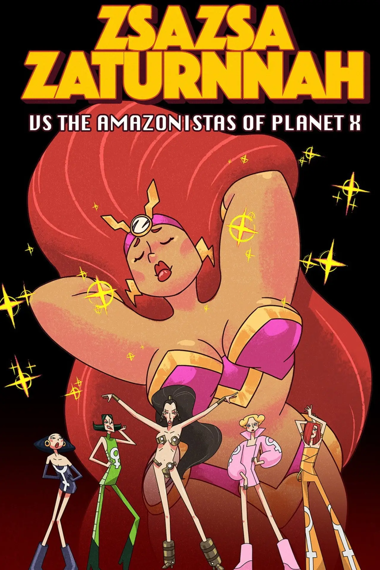 Постер до фільму "ZsaZsa Zaturnnah vs The Amazonistas of Planet X"