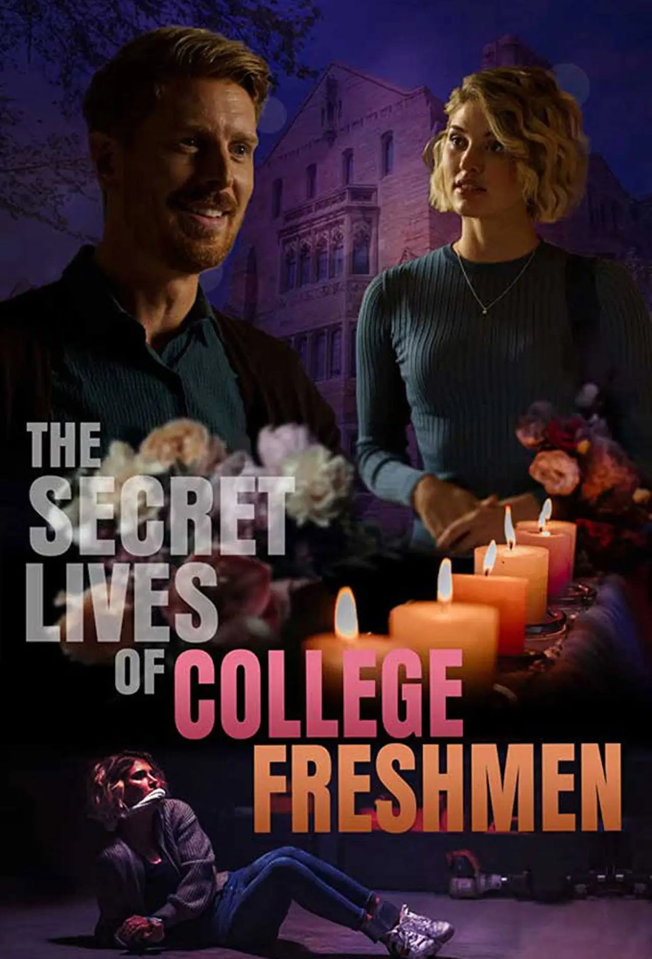 Постер до фільму "The Secret Lives of College Freshmen"