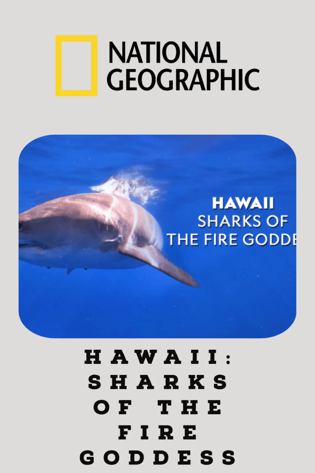 Постер до фільму "Hawaii: Sharks of the Fire Goddess"