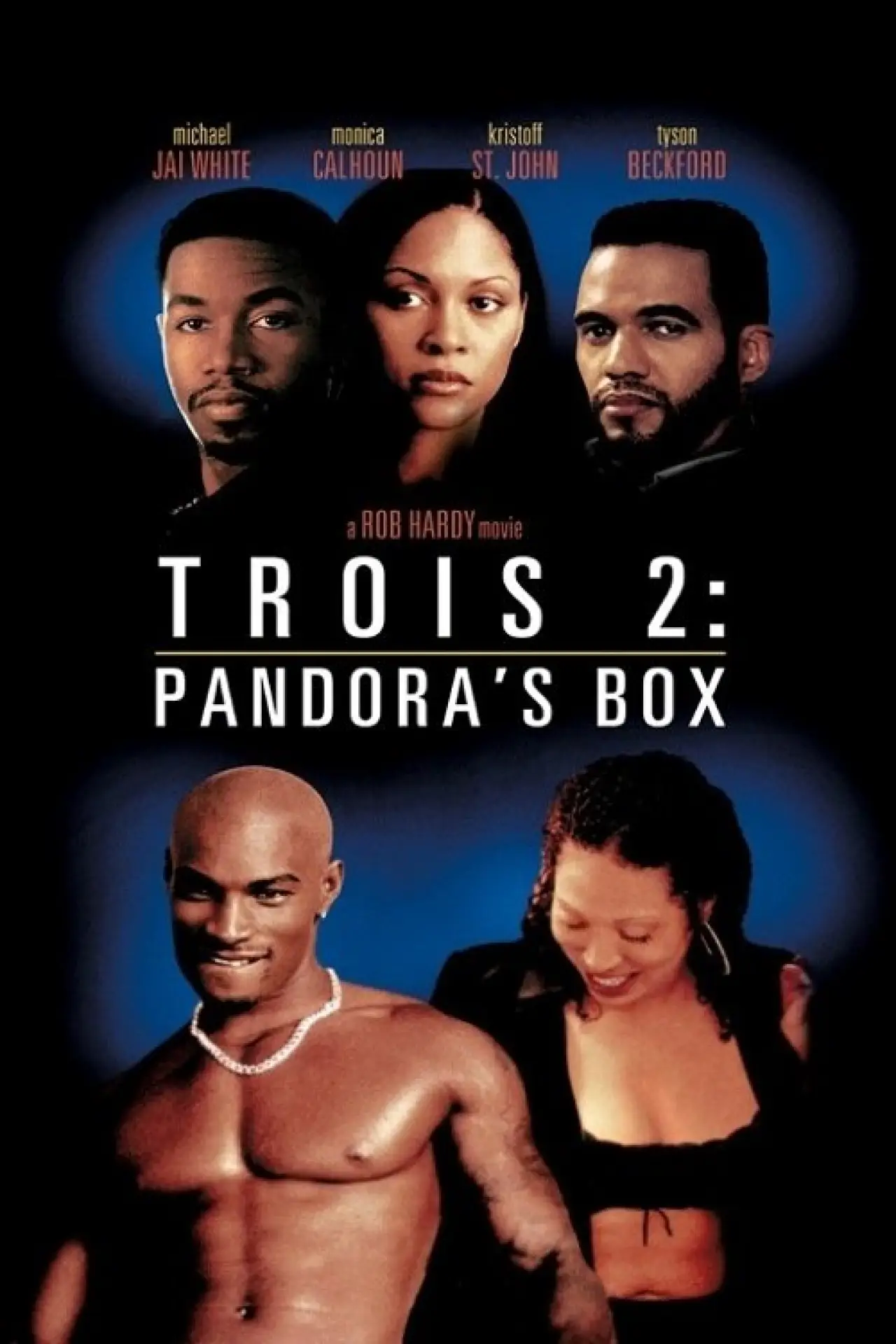 Постер до фільму "Trois 2: Pandora