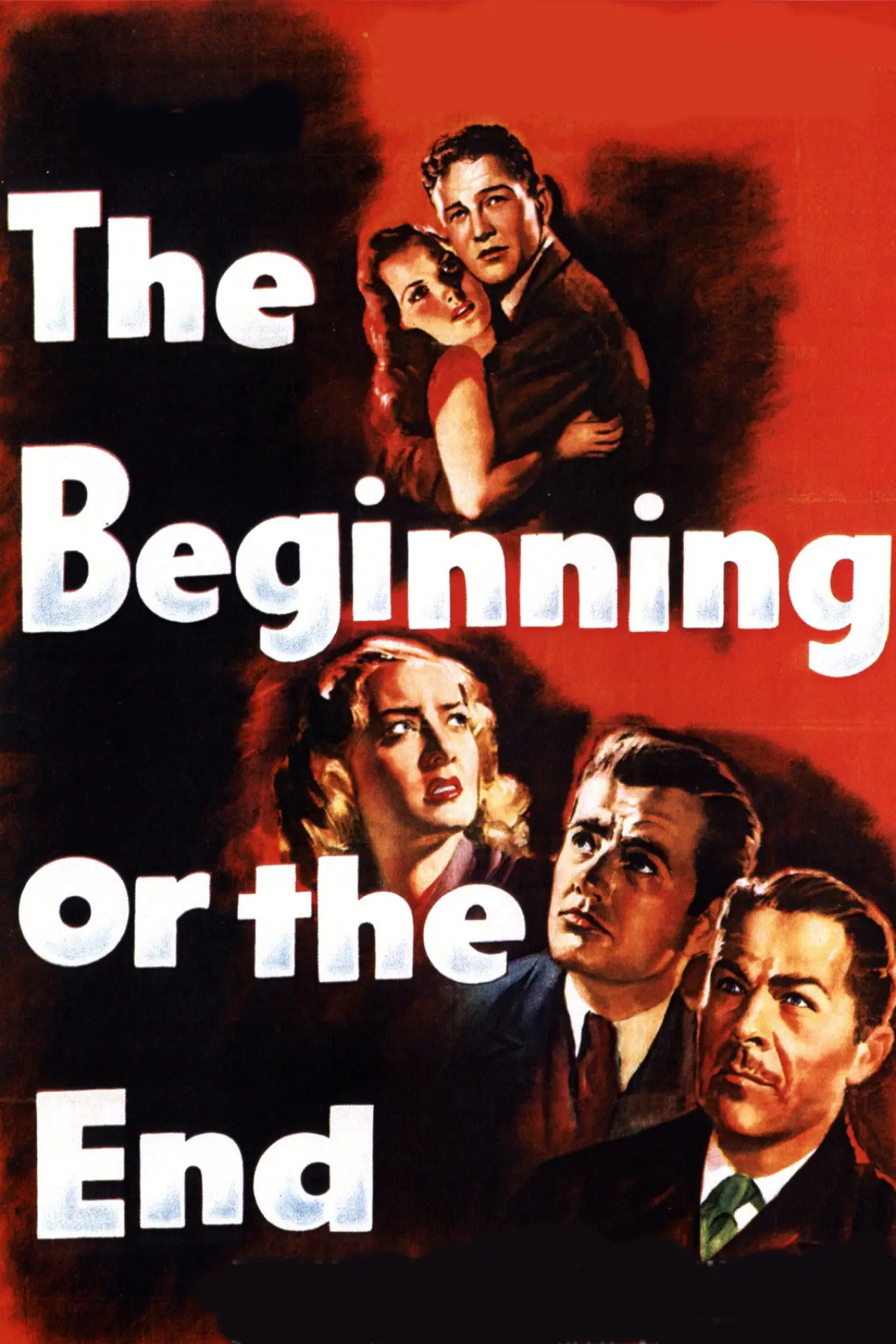 Постер до фільму "The Beginning or the End"