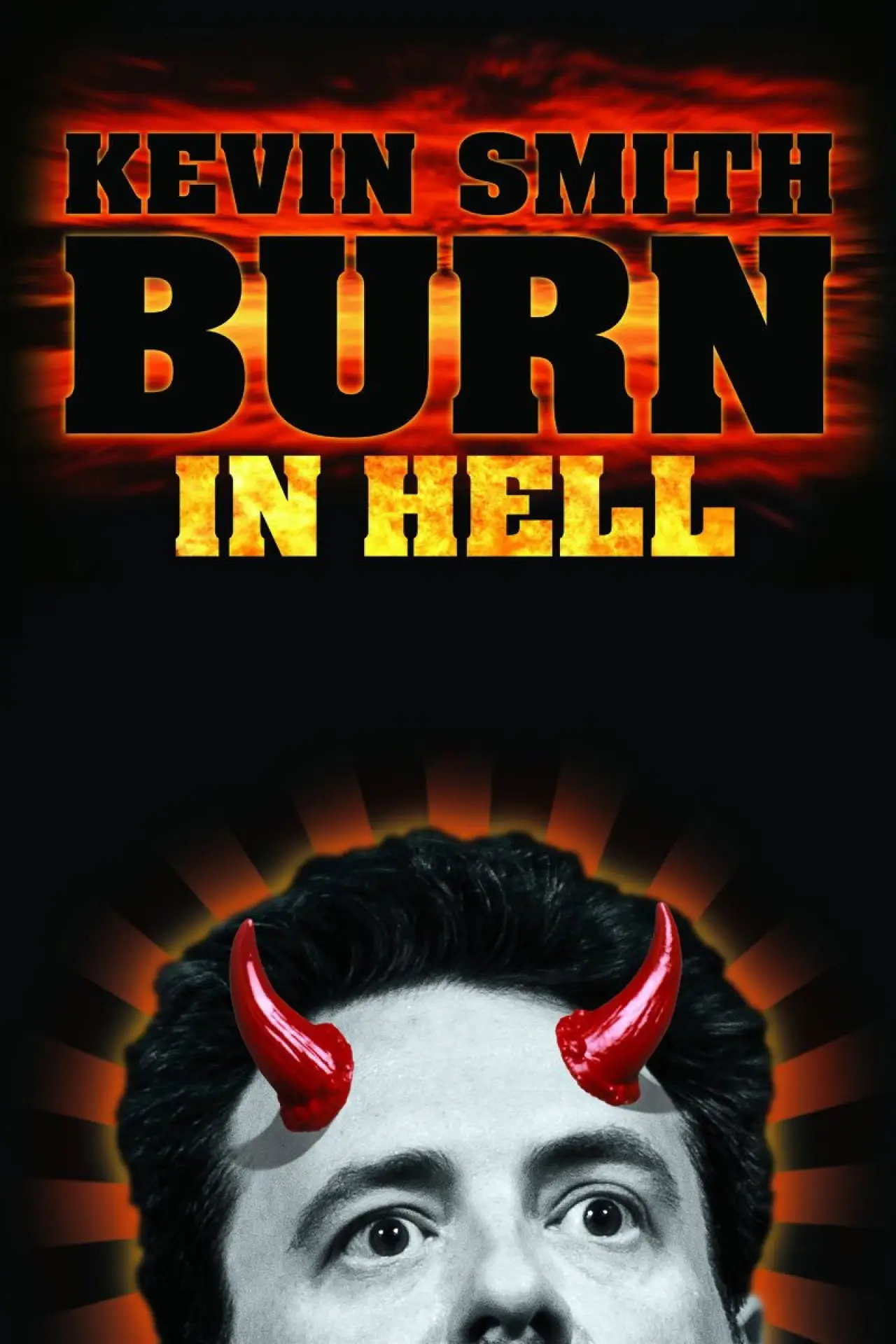 Постер до фільму "Kevin Smith: Burn in Hell"