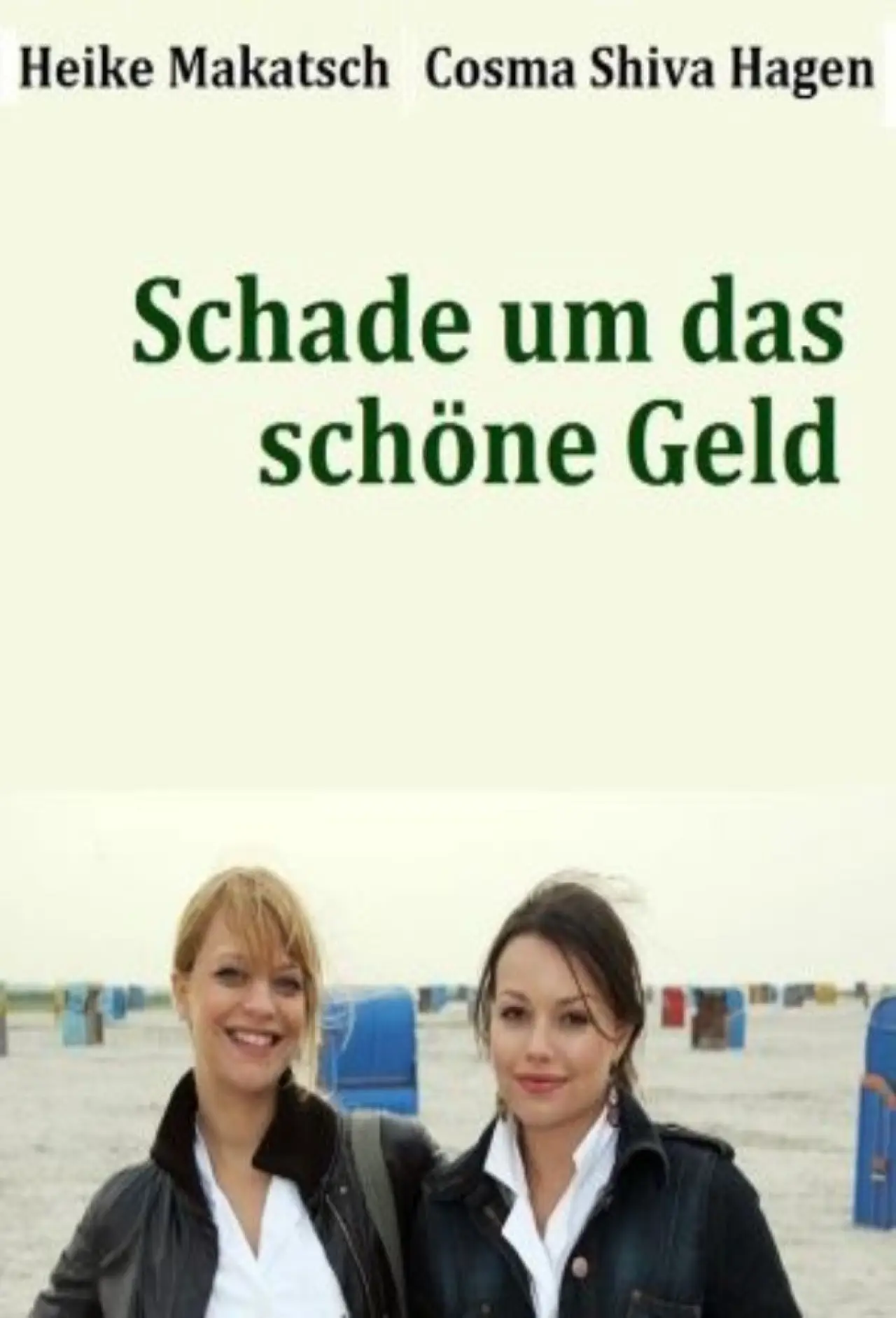 Постер до фільму "Schade um das schöne Geld"