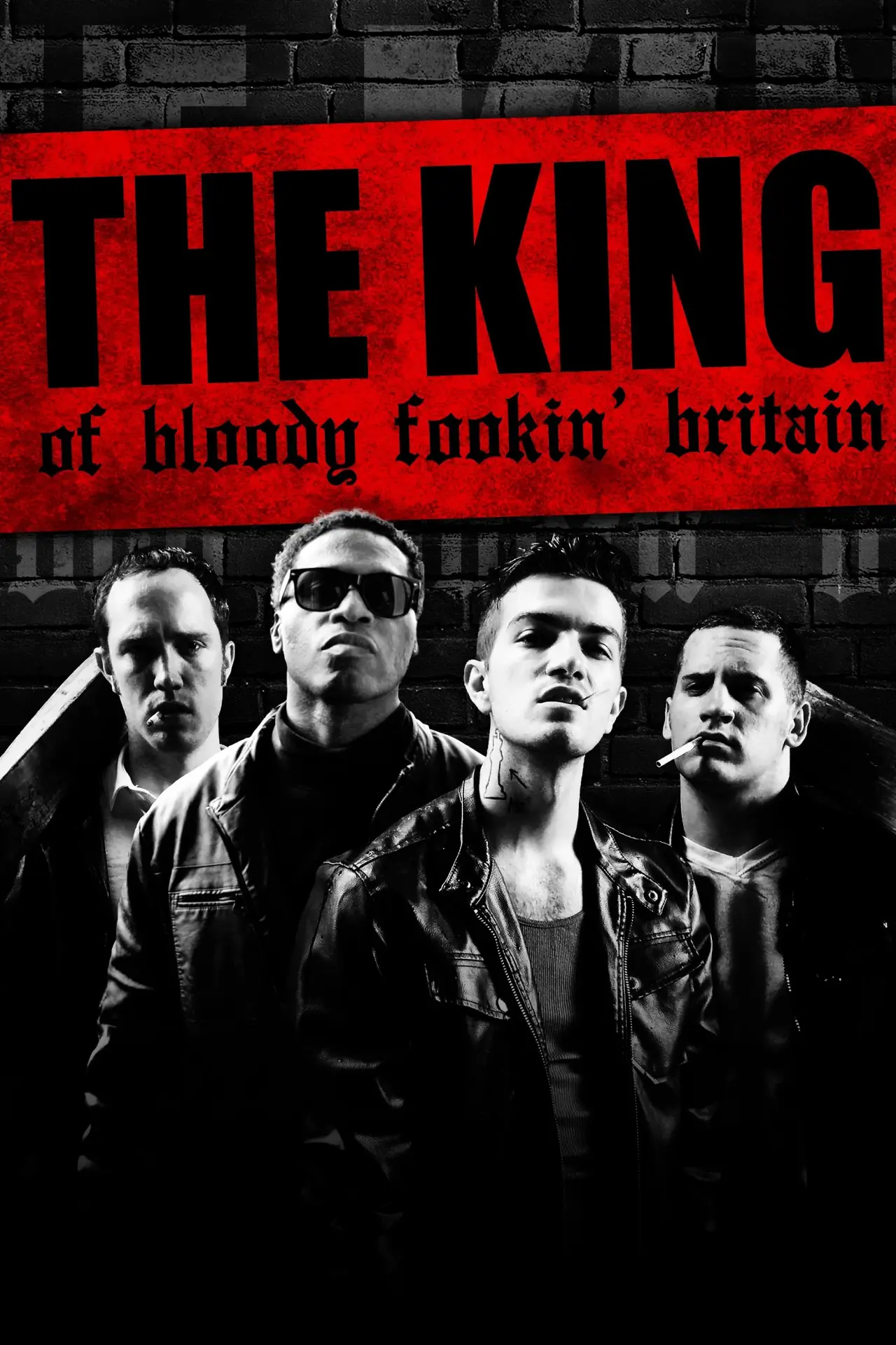 Постер до фільму "The King of Bloody Fookin
