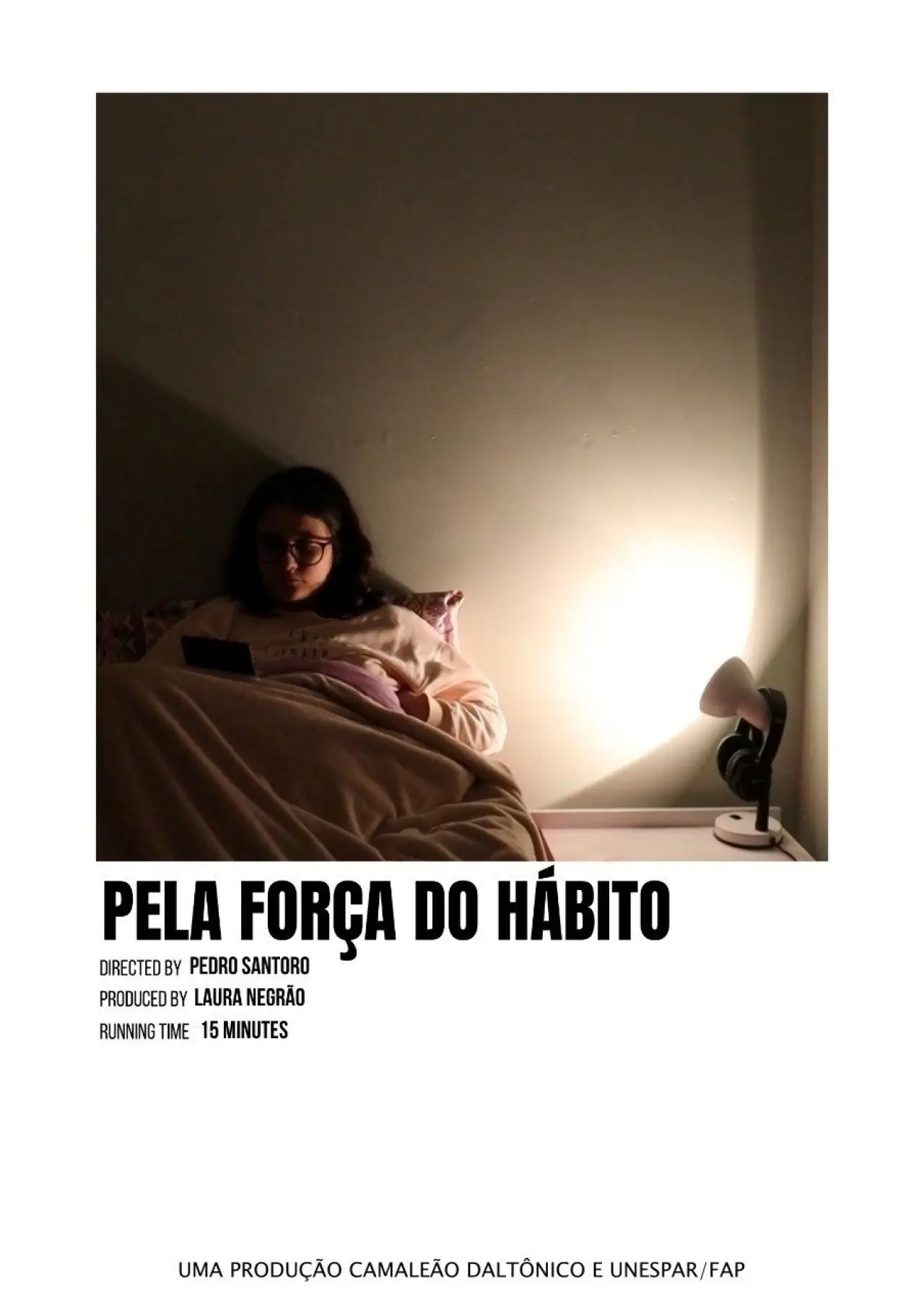 Постер до фільму "Pela Força do Hábito"