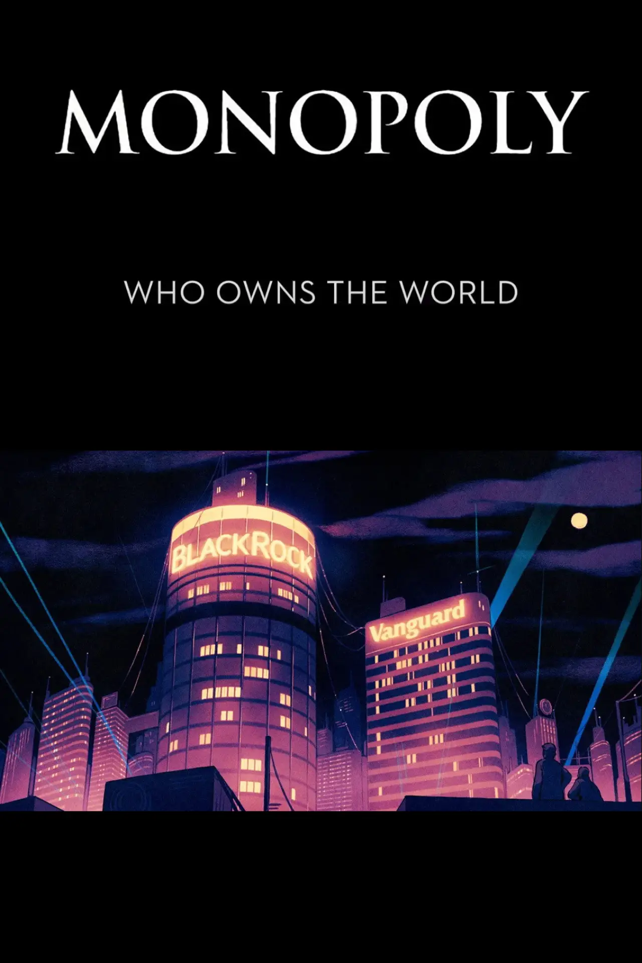Постер до фільму "Monopoly: Who Owns the World?"