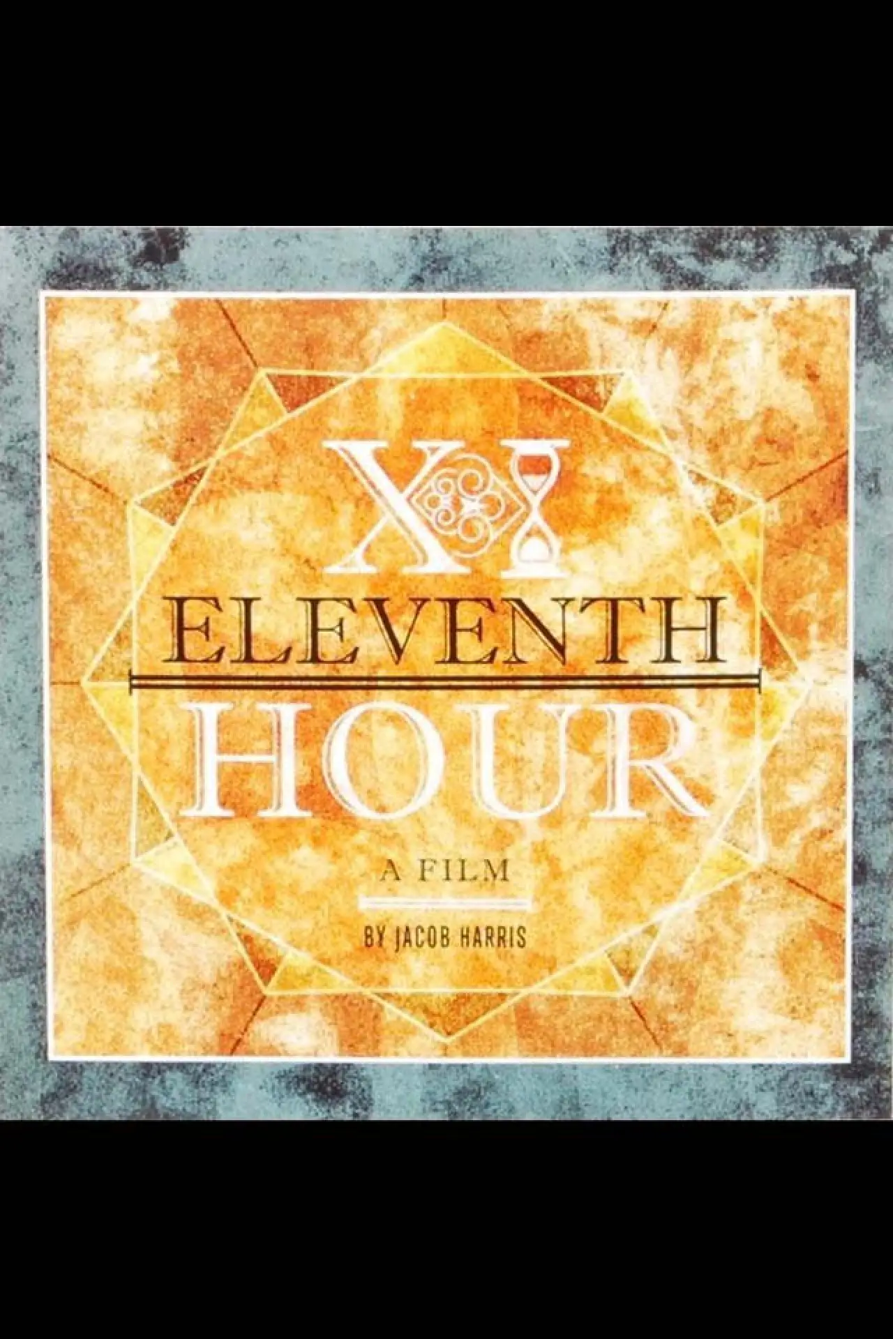 Постер до фільму "Eleventh Hour"