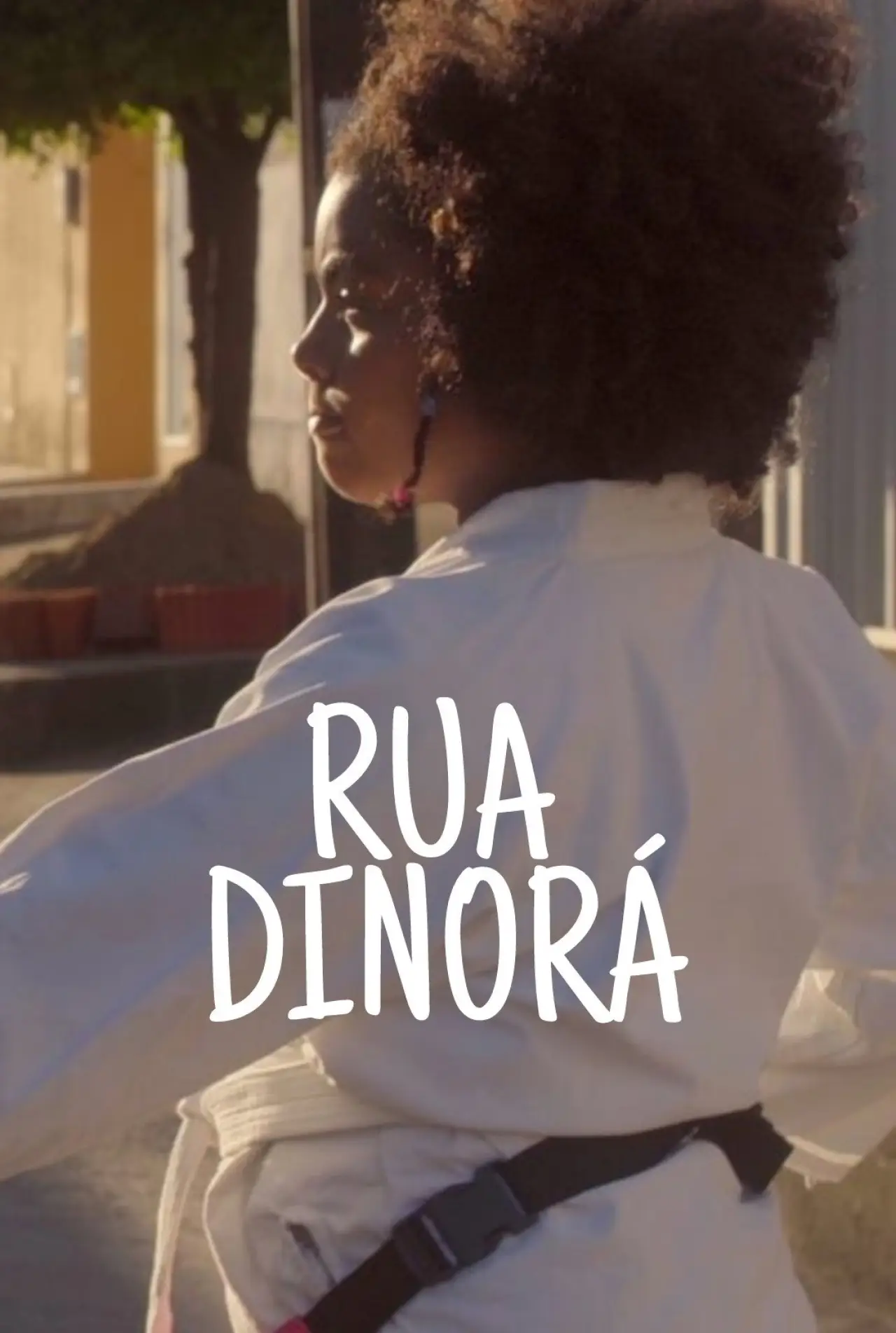 Постер до фільму "Rua Dinorá"
