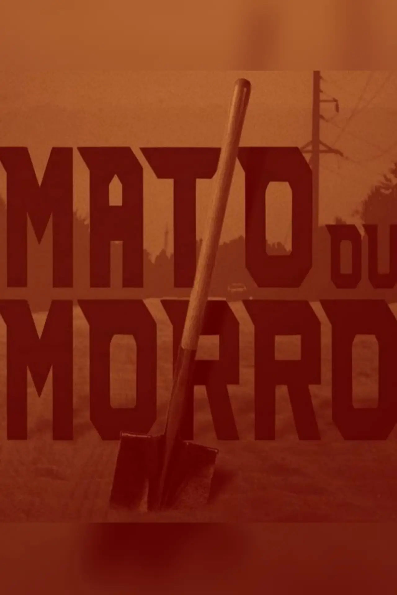 Постер до фільму "Mato ou Morro"