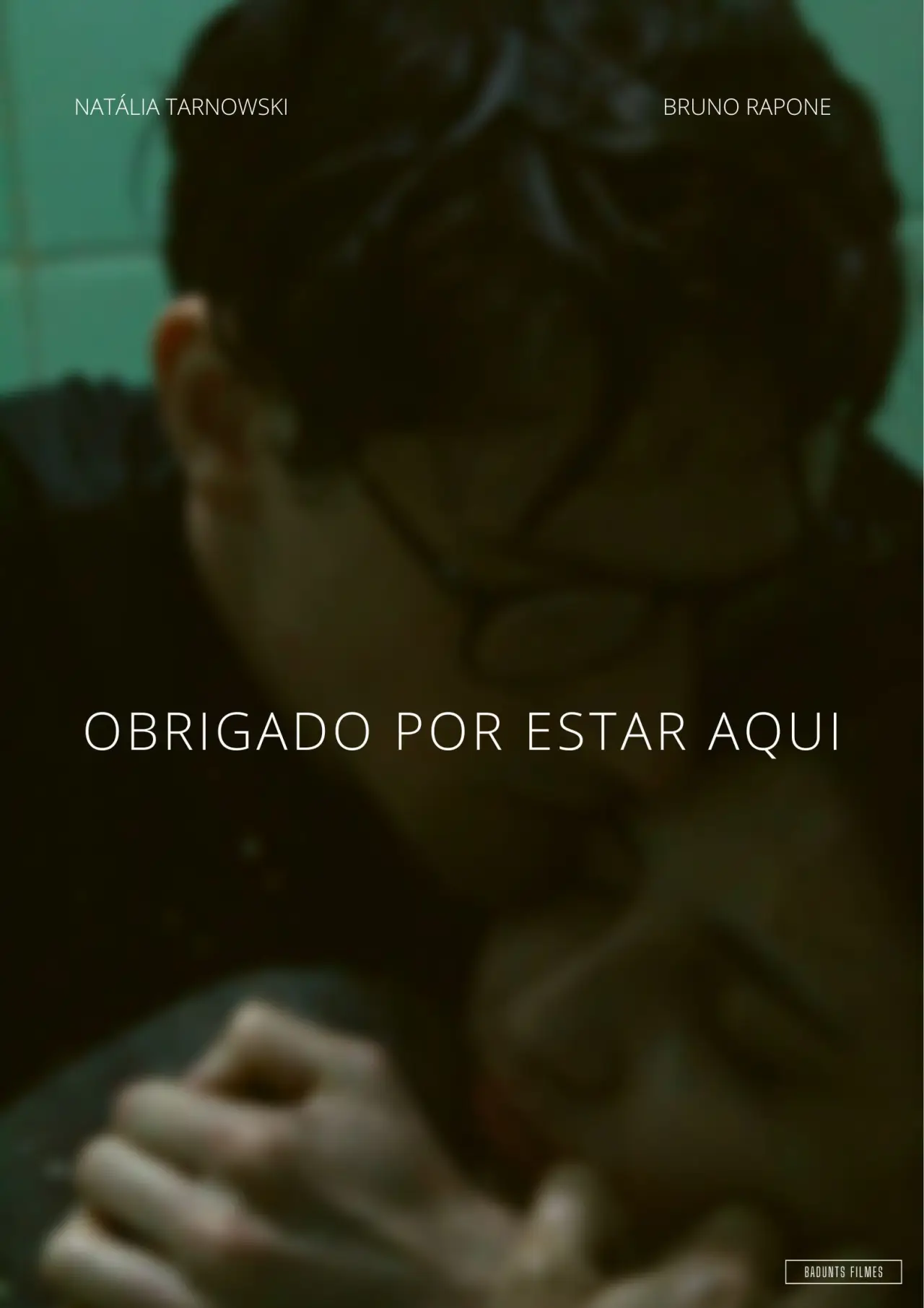Постер до фільму "Obrigado por Estar Aqui"