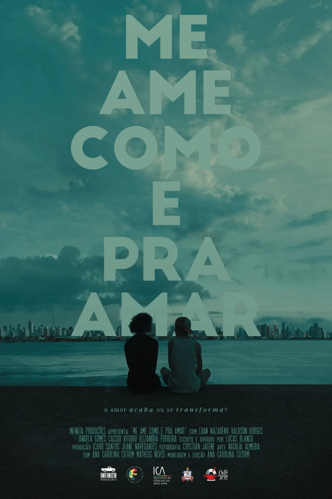 Постер до фільму "Me Ame Como É Pra Amar"