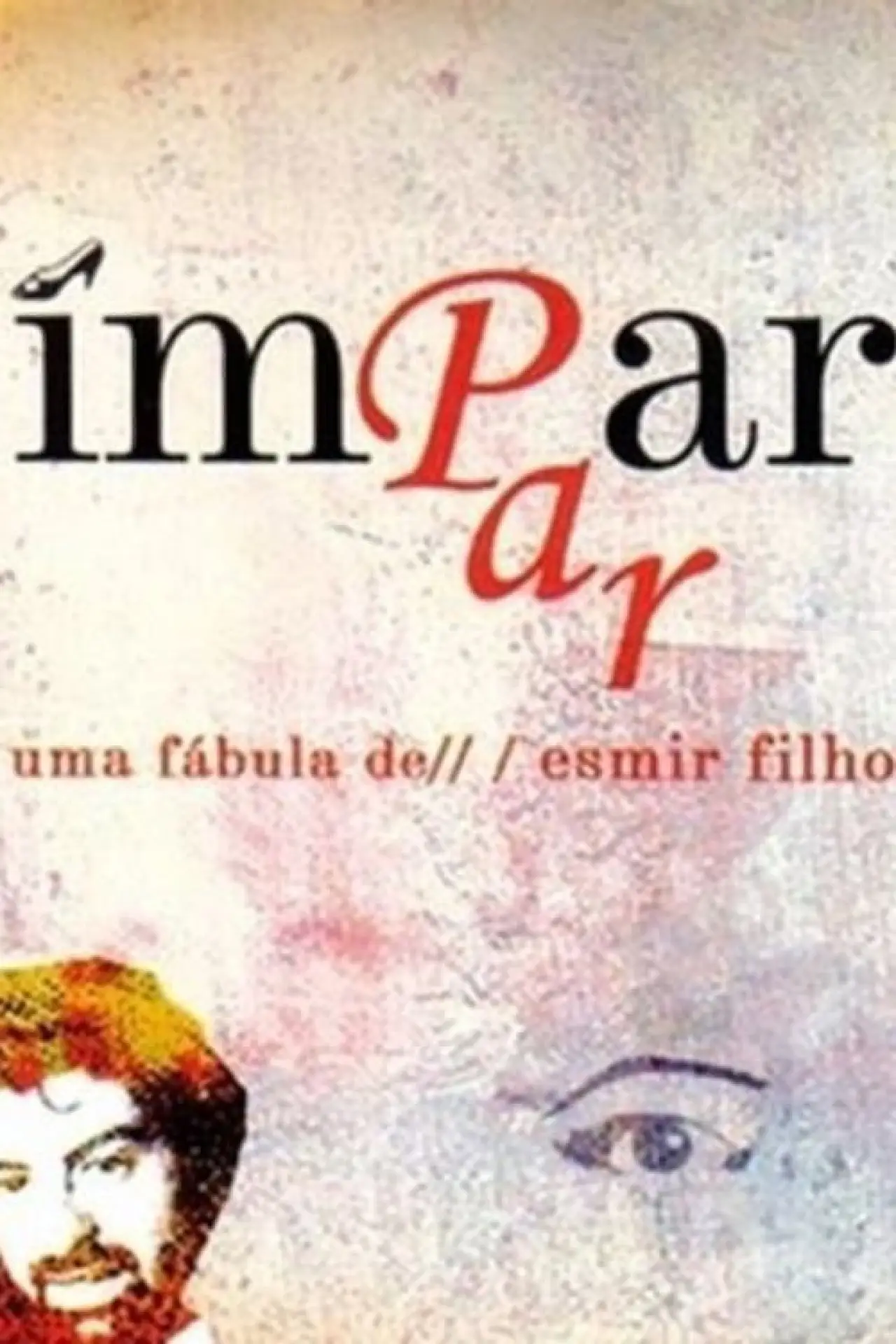 Постер до фільму "Ímpar Par"
