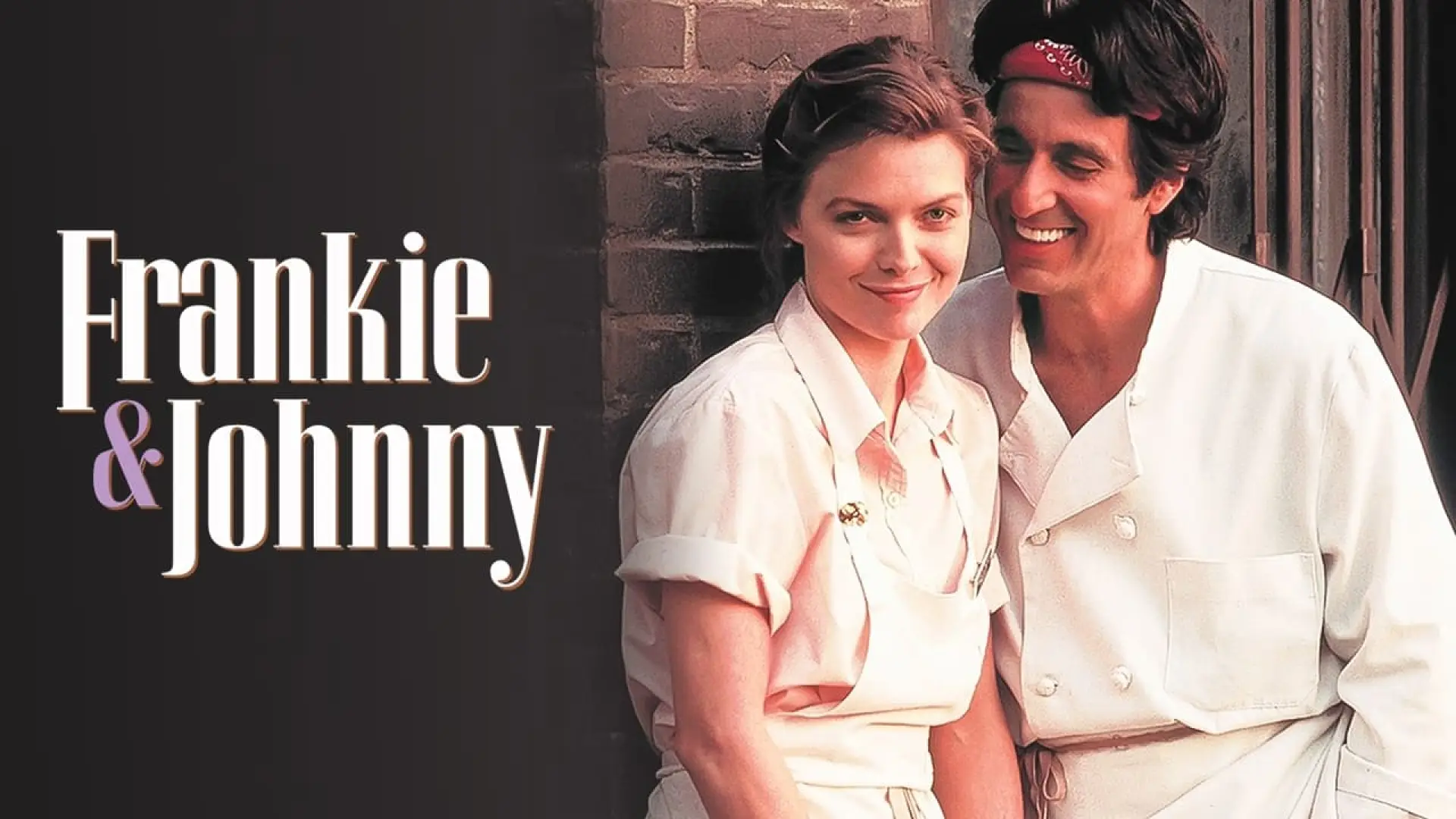 Відео до фільму Френкі та Джонні — Frankie and Johnny ≣ 1991 ≣ Trailer