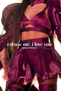 Постер до фильму"Аріана Ґранде: excuse me, i love you" #814605