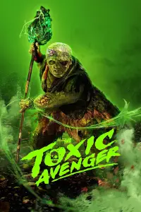 Постер до фильму"Токсичний месник" #522042