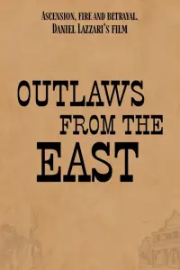 Outlaws from the East