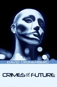 Постер до фильму"Злочини майбутнього" #1098716