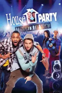 House Party: Tonight's the Night