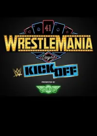 WrestleMania 41 Kickoff