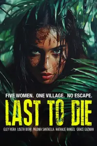 Last to Die