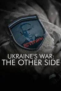 Ukraine's War: The Other Side