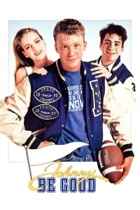 Постер до фильму"Джонні, будь хорошим" #1033098