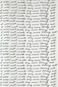 I Will Not Make Any More Boring Art