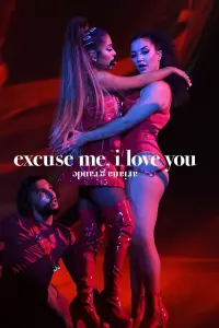 Постер до фильму"Аріана Ґранде: excuse me, i love you" #814596