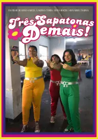 Três Sapatonas Demais