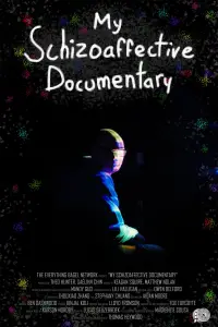 My Schizoaffective Documentary