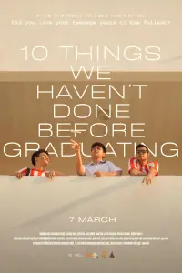 10 Things We Haven’t Done Before Graduating