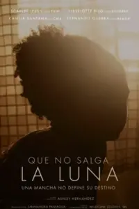 Que No Salga La Luna