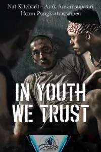 In Youth We Trust