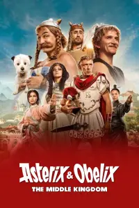 Постер до фильму"Астерікс і Обелікс: Піднебесна імперія" #960653