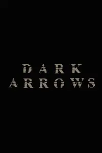 Dark Arrows