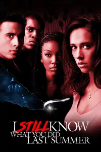Постер до фильму"Я досі знаю, що ви скоїли минулого літа" #727326
