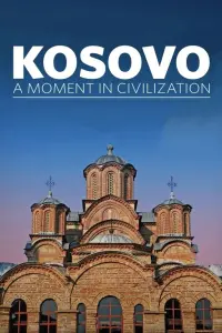 Косово: Моменат у цивилизацији