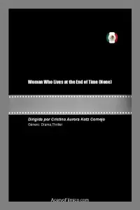 Woman Who Lives at the End of Time